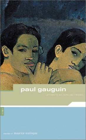 Beispielbild fr Gauguin Paul - Letters to His Wife and Friends zum Verkauf von WorldofBooks