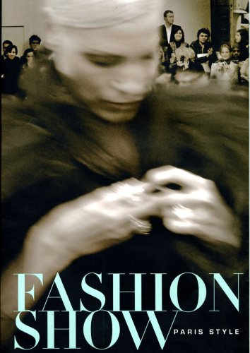 Imagen de archivo de Fashion Show: Paris Style a la venta por AwesomeBooks