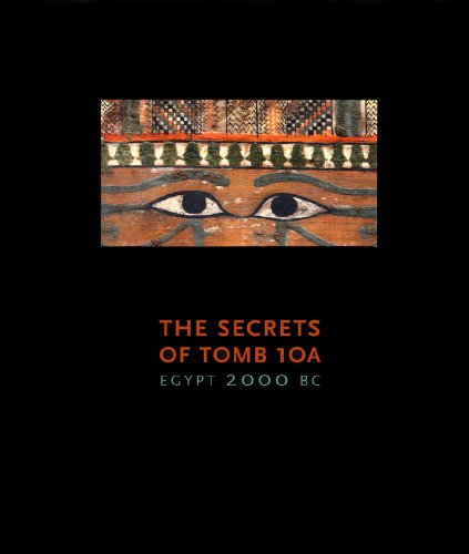 

The Secrets of Tomb 10A [first edition]