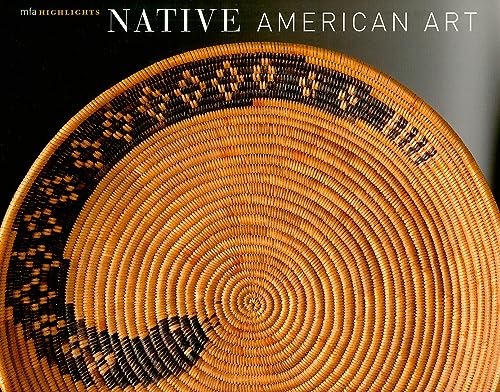 Beispielbild fr Native American Art: MFA Highlights zum Verkauf von SecondSale