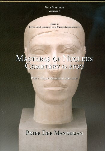 9780878467549: Giza Mastabas VIII: Mastabas of Nucleus Cemetery G 2100, Part 1: Major Mastabas G 2100-2220: 8