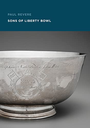 Imagen de archivo de Paul Revere: Sons of Liberty Bowl a la venta por GF Books, Inc.