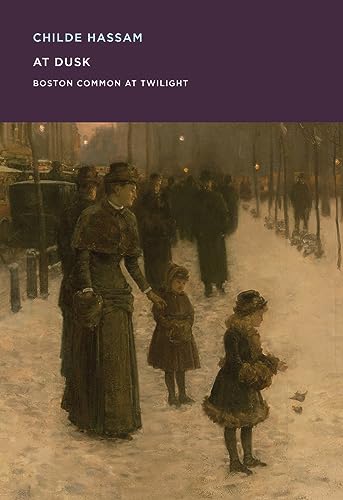 Stock image for Childe Hassam: At Dusk: Boston Common at Twilight (MFA Spotlight Series) for sale by GF Books, Inc.