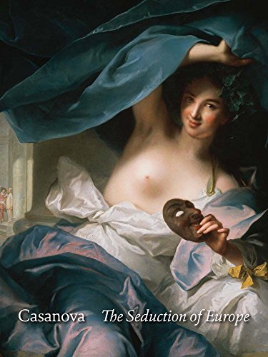 Beispielbild fr Casanova: The Seduction of Europe zum Verkauf von WeBuyBooks