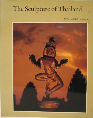 9780878480395: The sculpture of Thailand