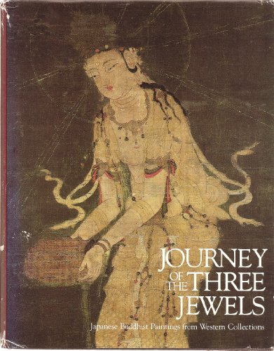 Journey of the Three Jewels: Japanese Buddhist Paintings from Western Collections