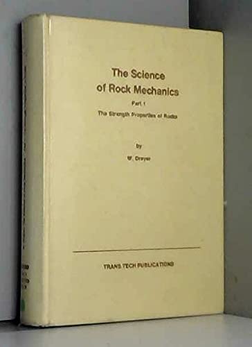 Stock image for Science of Rock Mechanics Part 1 the Strength Properties of Rocks for sale by bmyguest books