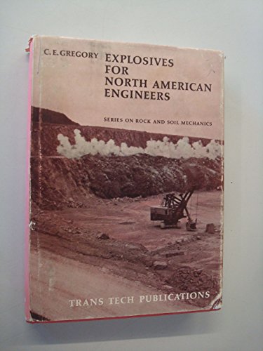 Imagen de archivo de Explosives for North American Engineers a la venta por Hawking Books