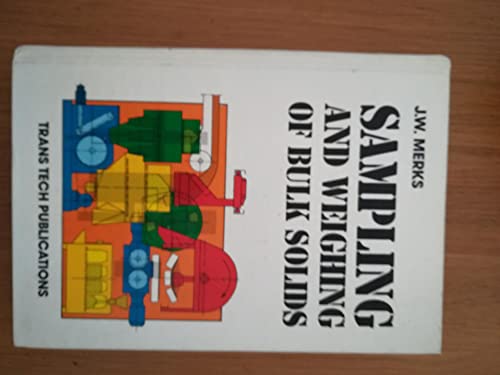 9780878490530: The Sampling and Weighing of Bulk Solids (Series on bulk materials handling)