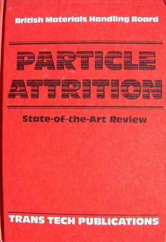 9780878490769: Particle Attrition State of the Art Review (Series on bulk materials handling)