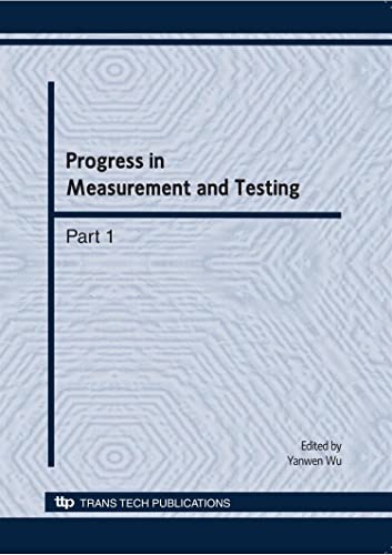 Stock image for Progress in Measurement and Testing: Selected , Peer Reviewed Papers from the 2010 International Conference on Advanced Measurement and Test (Amt 2010), May 15-16, 2010, Sanya, P.r. China for sale by Mispah books