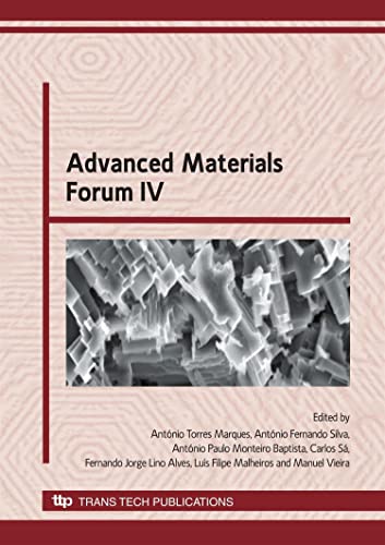 9780878493739: Advanced Materials Forum IV: Selected Peer Reviewed Papers from the IV International Materials Symposium Materiais 2007 and XIII encontro da Sociedade ... Potugal, 2007 (Materials Science Forum)