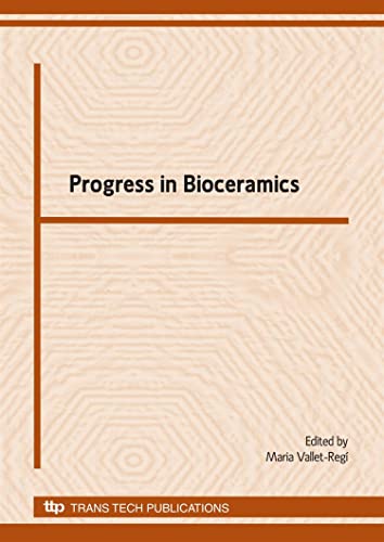 9780878493951: Progress in Bioceramics: Volume 377 (Key Engineering Materials, Volume 377)