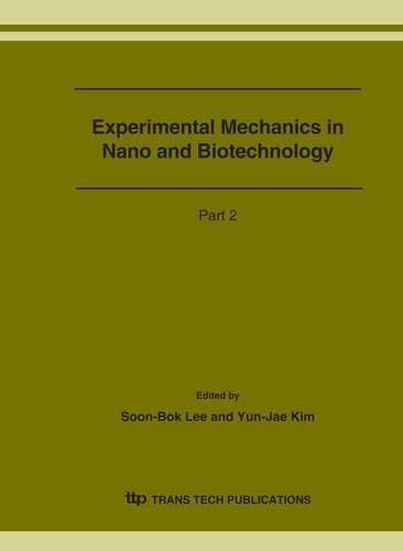 Beispielbild fr Key Engineering Materials : Experimental Mechanics in Nano and Biotechnology, volumes 326-328, 2 vols. Part 1 &2 zum Verkauf von Basi6 International
