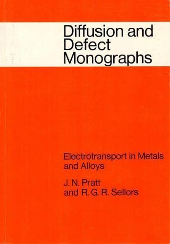 Electrotransport in Metals and Alloys. Diffusion ans Defect Monograph Series No.2