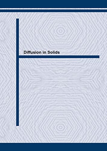 Imagen de archivo de Diffusion in Solids (Materials Science Forum, Volume 1) a la venta por Zubal-Books, Since 1961