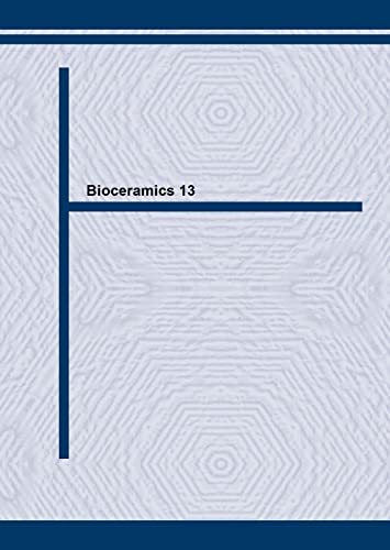 Imagen de archivo de Bioceramics 13 (Key Engineering Materials) a la venta por Zubal-Books, Since 1961