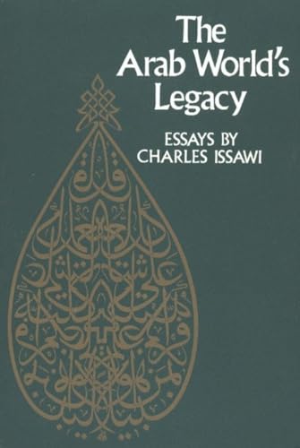 The Arab World's Legacy: Essays