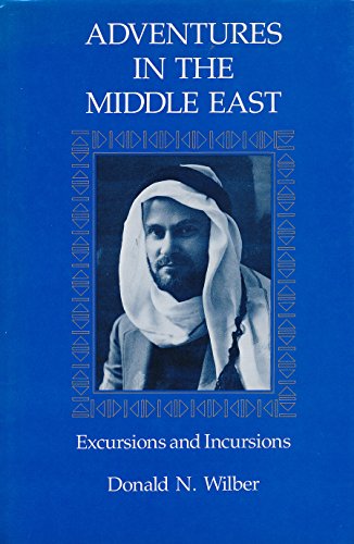 Adventures in the Middle East : Excursions and Incursions