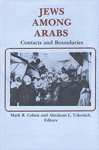 Stock image for Jews Among Arabs, Contacts and Boundaries for sale by COLLINS BOOKS