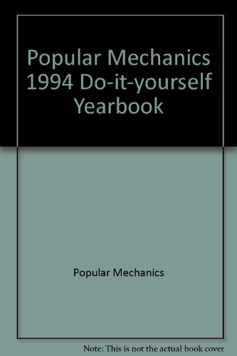 Stock image for Popular Mechanics 1994 Do-it-yourself Yearbook for sale by HPB Inc.