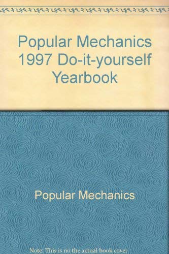 Stock image for Popular Mechanics 1997 Do-it-yourself Yearbook for sale by HPB-Emerald
