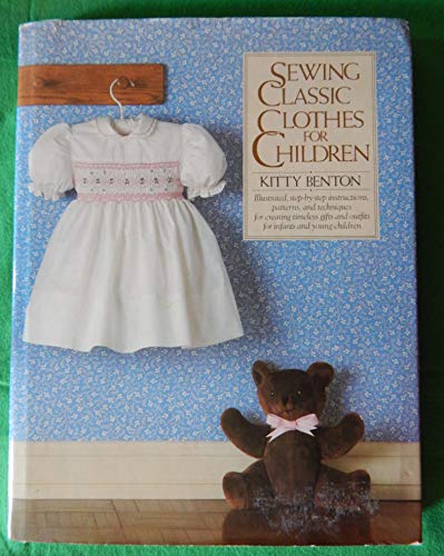 Imagen de archivo de Sewing Classic Clothes for Children a la venta por Ergodebooks