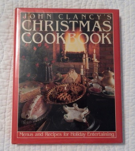 Beispielbild fr John Clancy's Christmas Cookbook zum Verkauf von Better World Books