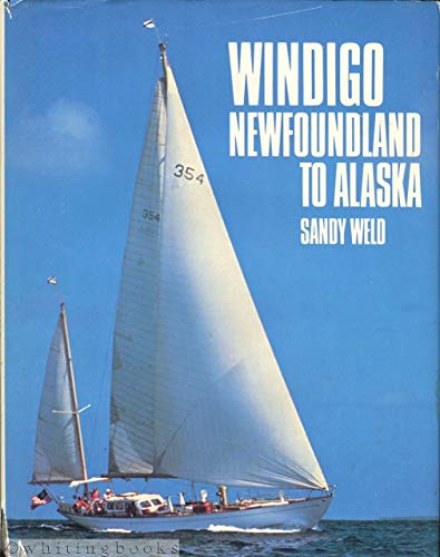 Beispielbild fr Windigo: Newfoundland to Alaska zum Verkauf von Better World Books