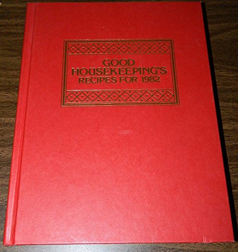 Beispielbild fr Good Housekeeping's Recipes from 1982 zum Verkauf von UHR Books