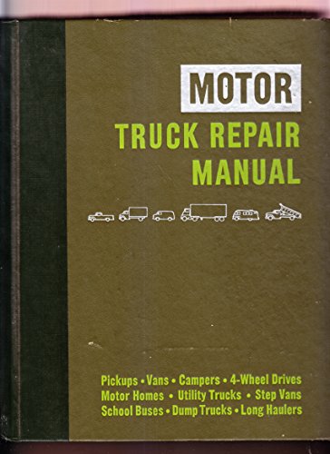 Imagen de archivo de Motor Truck Repair Manual (1966-1979 Models) 32nd Edition a la venta por Nealsbooks