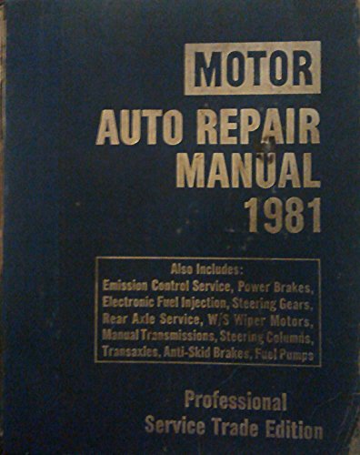 Motor Auto Repair Manual 1981 (9780878515257) by Motor