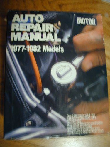 Beispielbild fr Motor Auto Repair Manual: 1977-1982 zum Verkauf von ThriftBooks-Atlanta