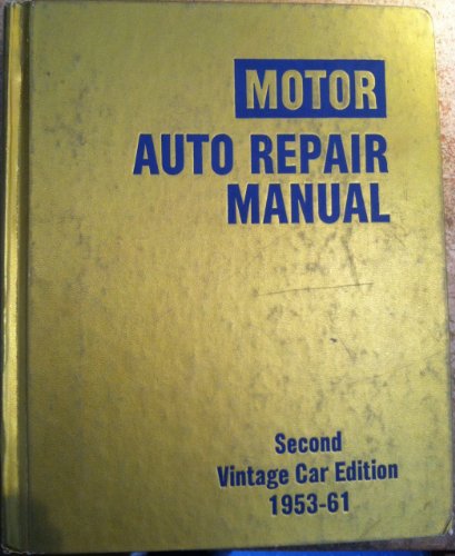 Motor Auto Repair Manual: Second Vintage Car Edition 1953-61