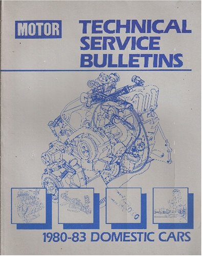 Stock image for Motor Technical Service Bulletins: 1980-83 Domestic Cars for sale by HPB-Ruby