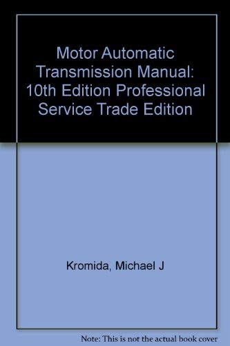 9780878516018: Motor Automatic Transmission Manual: 10th Edition Professional Service Trade Edition