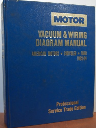 9780878516186: Motor 1983-84 American Motors, Chrysler and Ford Vacuum and Wiring Diagram Manual/Professional Service Trade Edition (Motor Chrysler/Eagle/Jeep Ford ... Manual Professional Service Trade Edition)