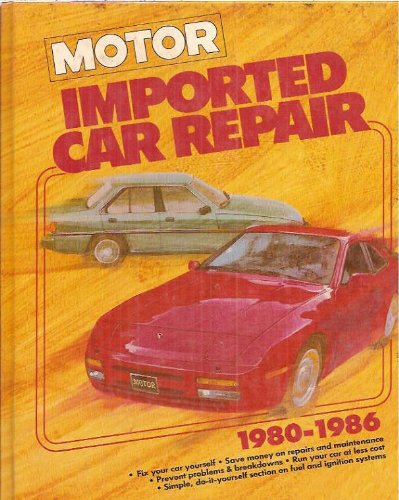 Imagen de archivo de Motor Imported Car Repair 1980-1986 a la venta por Bookensteins