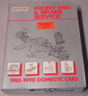 9780878516995: Motor Front End and Brake Service 1985-90 Domestic Cars