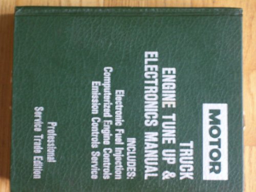 Motor Truck Engine Tune Up & Electronics Manual/1991-94/Professional Service Trade Edition (9780878518302) by John R. Lypen; Marian A. Maasshoff