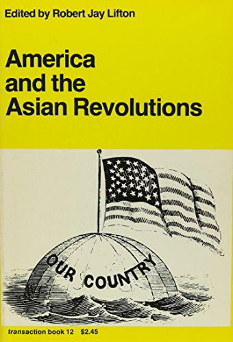 Beispielbild fr America and the Asian Revolutions zum Verkauf von Better World Books