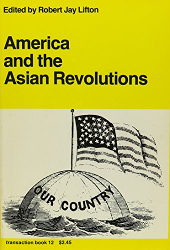 9780878550654: America and the Asian Revolutions