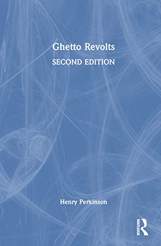 9780878550678: Ghetto Revolts (Transaction/Society Book Series, Ta/S-16)