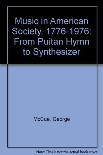 Beispielbild fr Music in American Society, 1776-1976 zum Verkauf von Book Dispensary