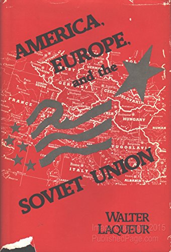 Imagen de archivo de America, Europe, and the Soviet Union a la venta por Better World Books