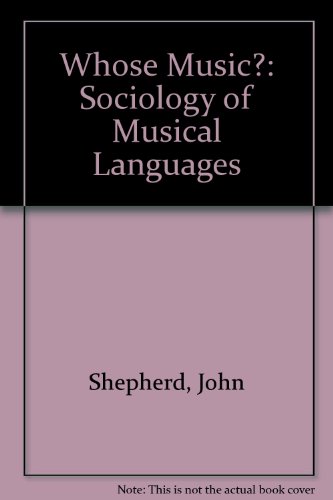 9780878553846: Whose Music?: Sociology of Musical Languages