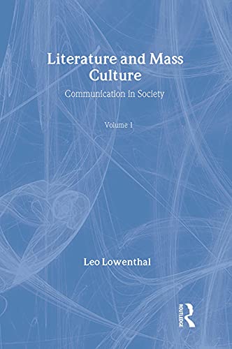 Stock image for Literature and Mass Culture (Communication in Society Series) for sale by Open Books