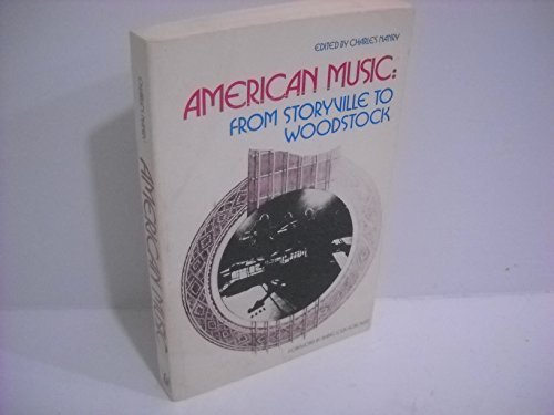 9780878555062: American Music: from Storyville to Woodstock