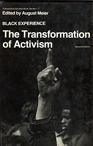 Stock image for Black Experience: the Transformation of Activism for sale by Betterbks/ COSMOPOLITAN BOOK SHOP