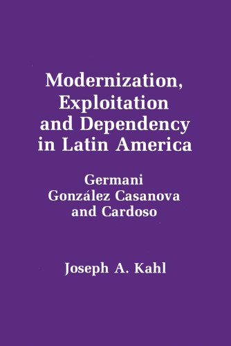 Imagen de archivo de Modernization, Exploitation and Dependency in Latin America a la venta por Better World Books